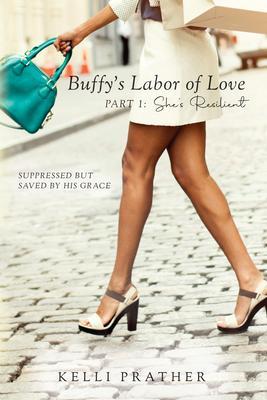 Buffy‘s Labor of Love Part 1: She‘s Resilient