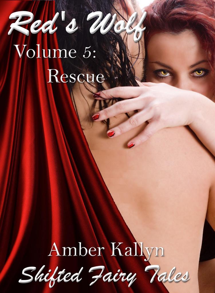Red‘s Wolf Volume 5: Rescue