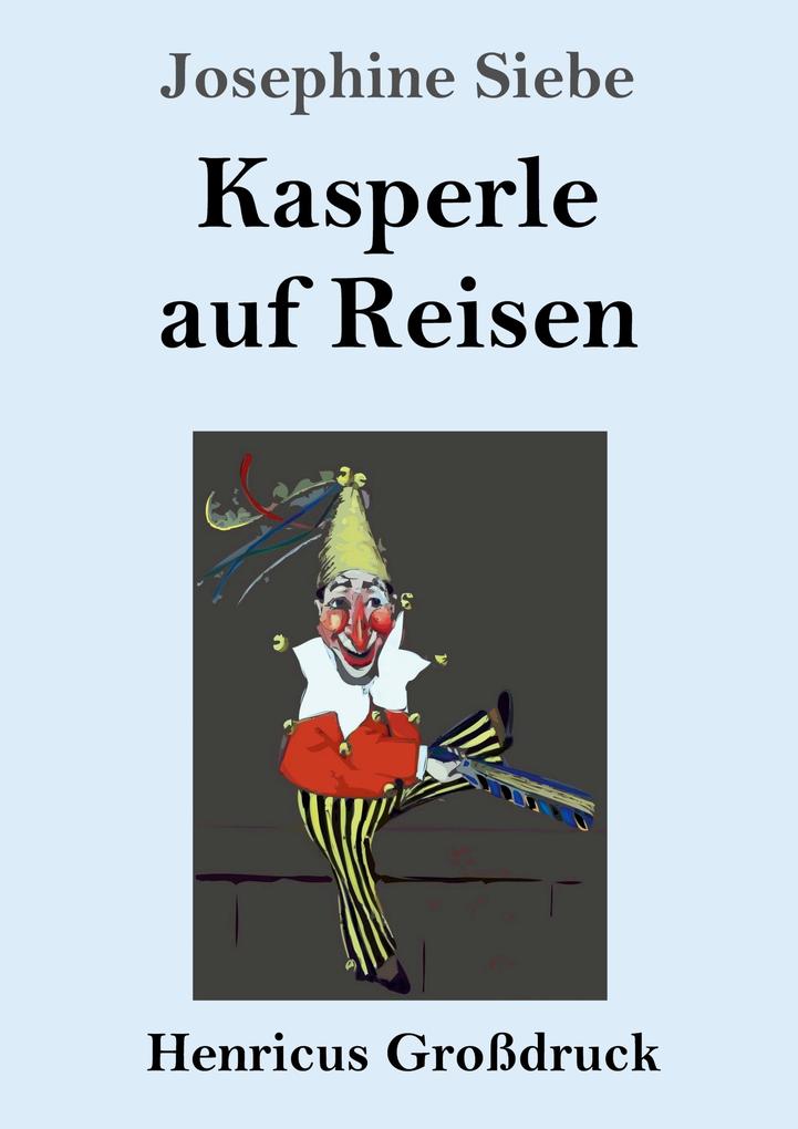 Image of Kasperle auf Reisen (Großdruck)