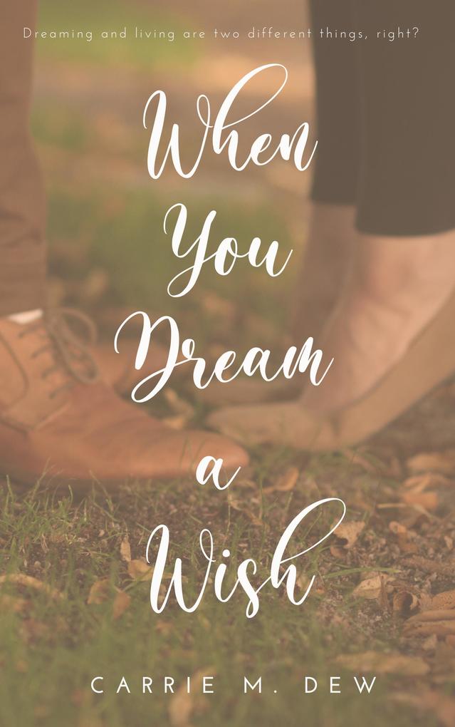 When You Dream A Wish
