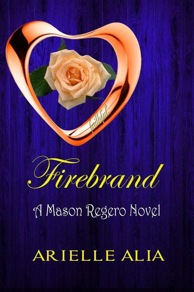 Firebrand (Mason Regero #2)