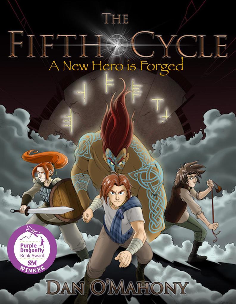 The Fifth Cycle: A New Hero is Forged (Colin Caulfield and the Irish Gods #1)