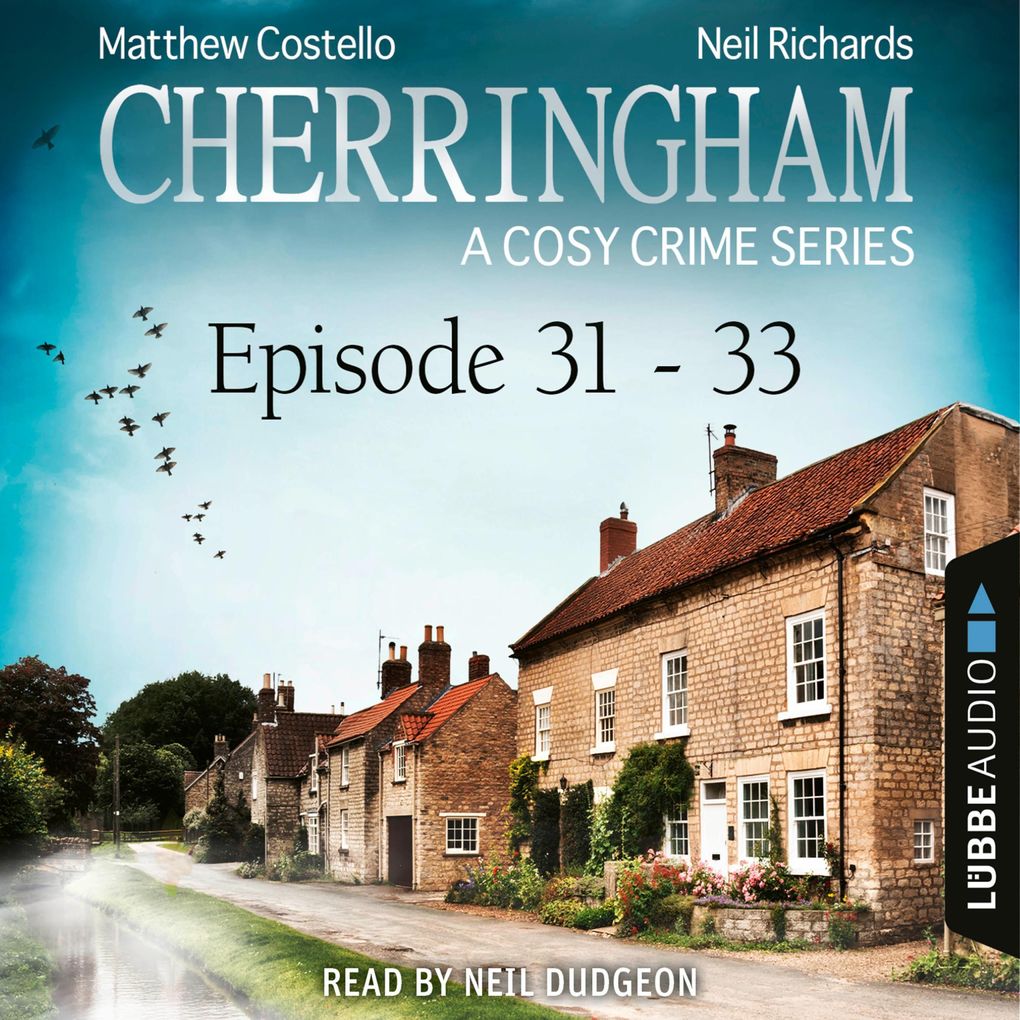 Episode 31-33 - A Cosy Crime Compilation - Cherringham: Crime Series Compilations 11