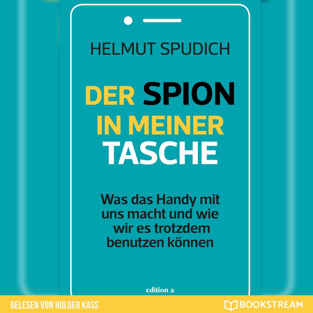Der Spion in meiner Tasche