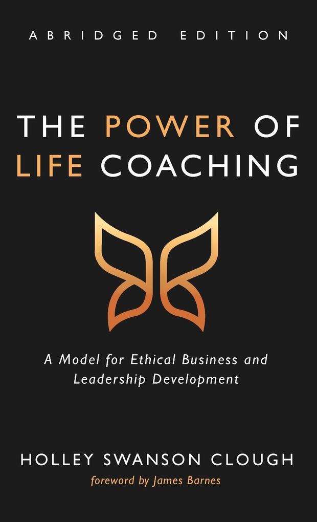 The Power of Life Coaching Abridged Edition
