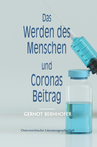 Image of Das Werden des Menschen und Coronas Beitrag