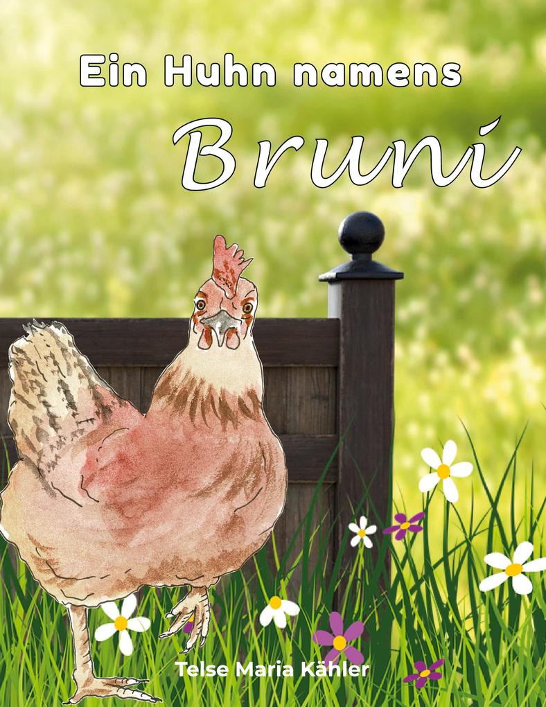 Image of Ein Huhn namens Bruni