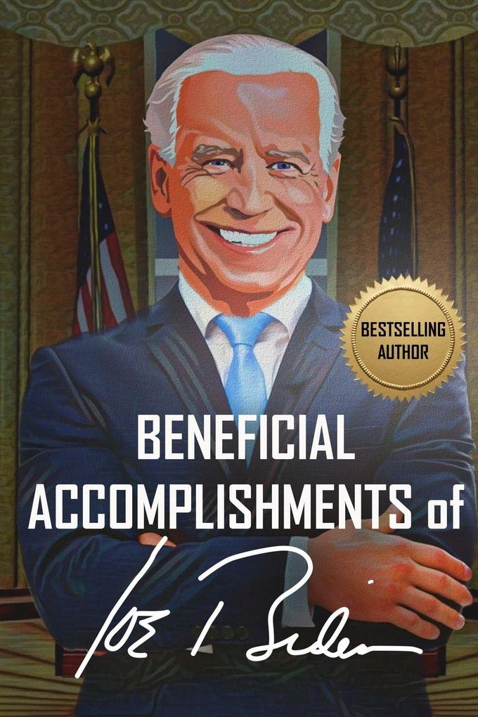 Beneficial Accomplishments of Joe Biden (It is blank - it is a joke so is he!)