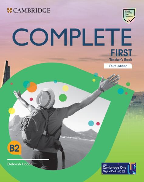 Complete First. Third edition. Teacher‘s Book with Downloadable Resource Pack (Class Audio and Teacher‘s Photocopiable Worksheets)