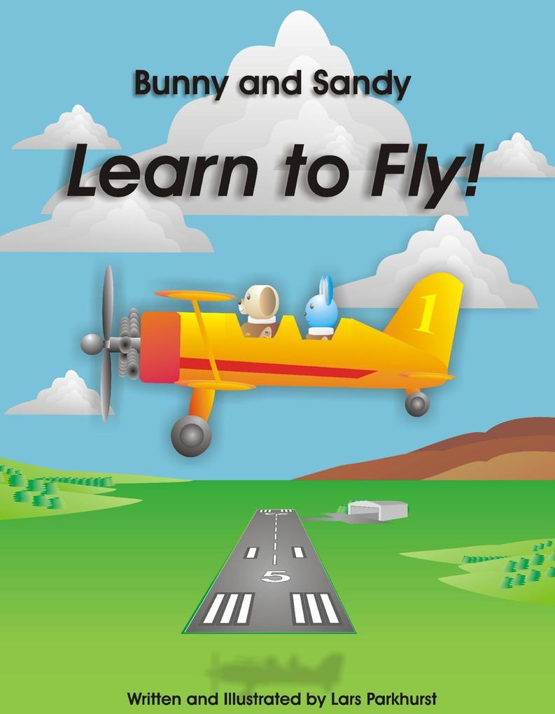 Learn to Fly!: Bunny and Sandy