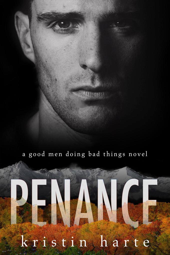 Penance: A Good Men Doing Bad Things Novel (Vigilante Justice #4)