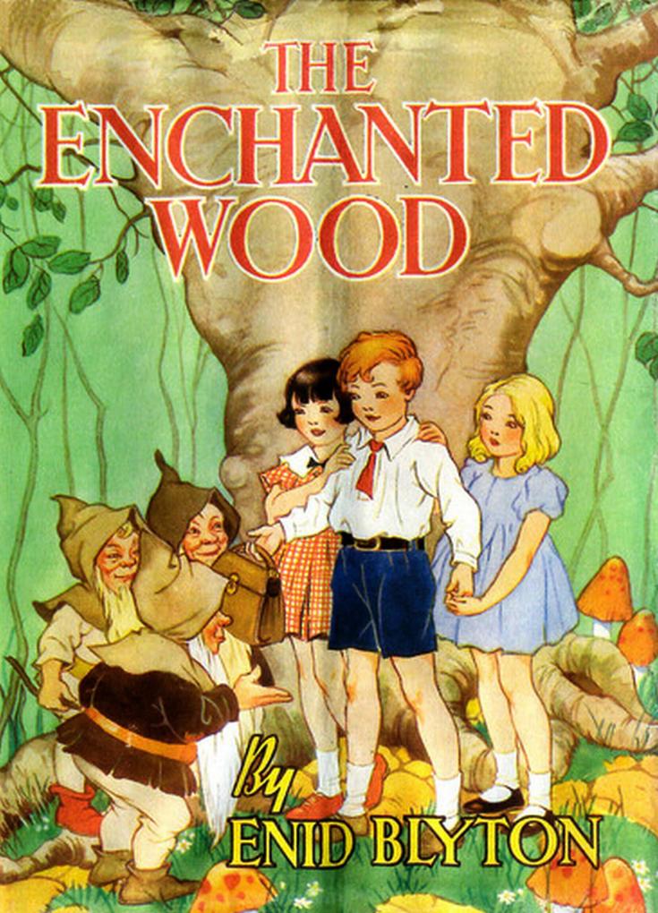 The Enchanted Wood (Faraway Tree #1)