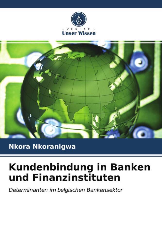 Kundenbindung in Banken und Finanzinstituten