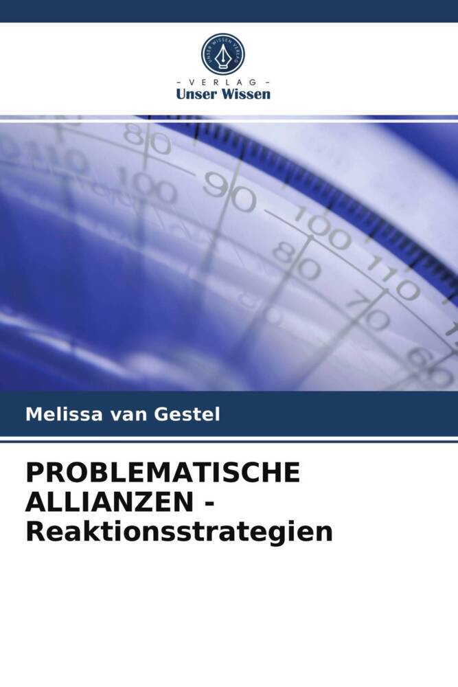 PROBLEMATISCHE ALLIANZEN - Reaktionsstrategien