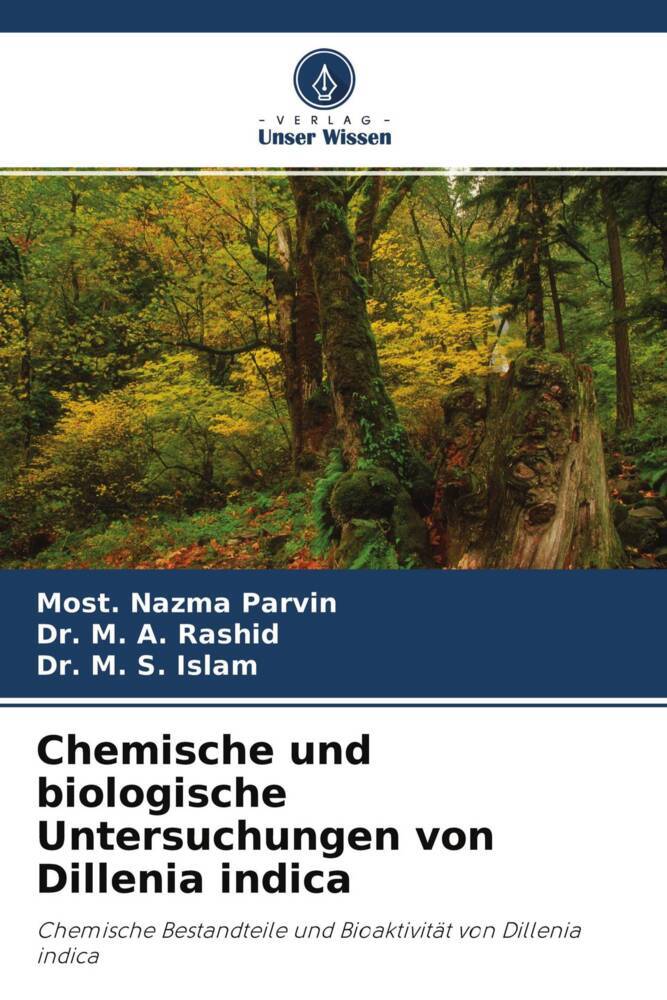 Chemische und biologische Untersuchungen von Dillenia indica