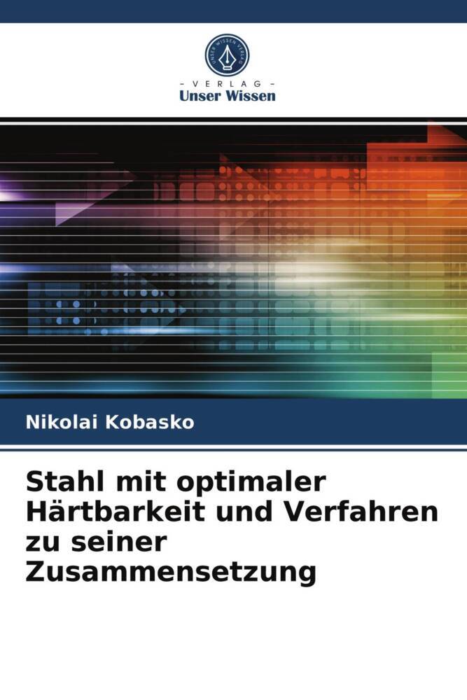 Stahl mit optimaler Härtbarkeit und Verfahren zu seiner Zusammensetzung