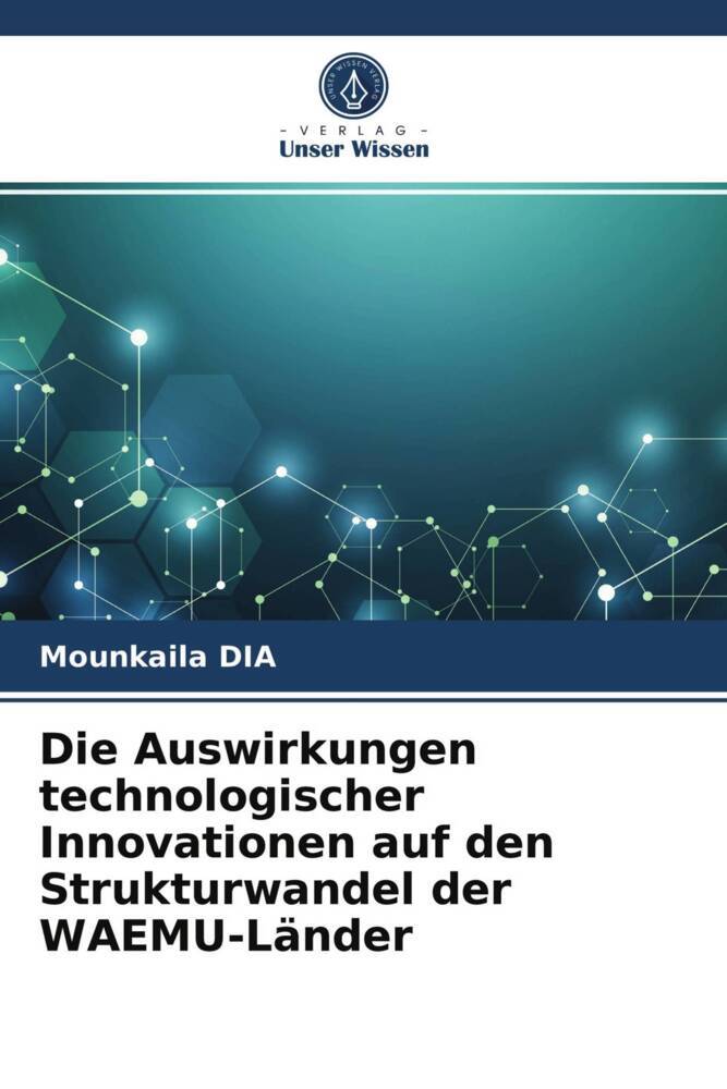 Die Auswirkungen technologischer Innovationen auf den Strukturwandel der WAEMU-Länder