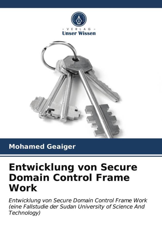 Entwicklung von Secure Domain Control Frame Work