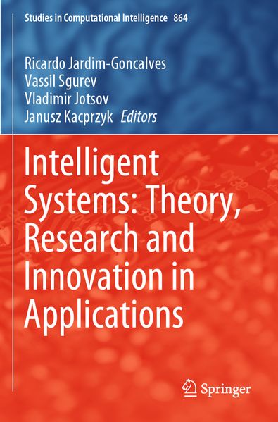 Intelligent Systems: Theory Research and Innovation in Applications