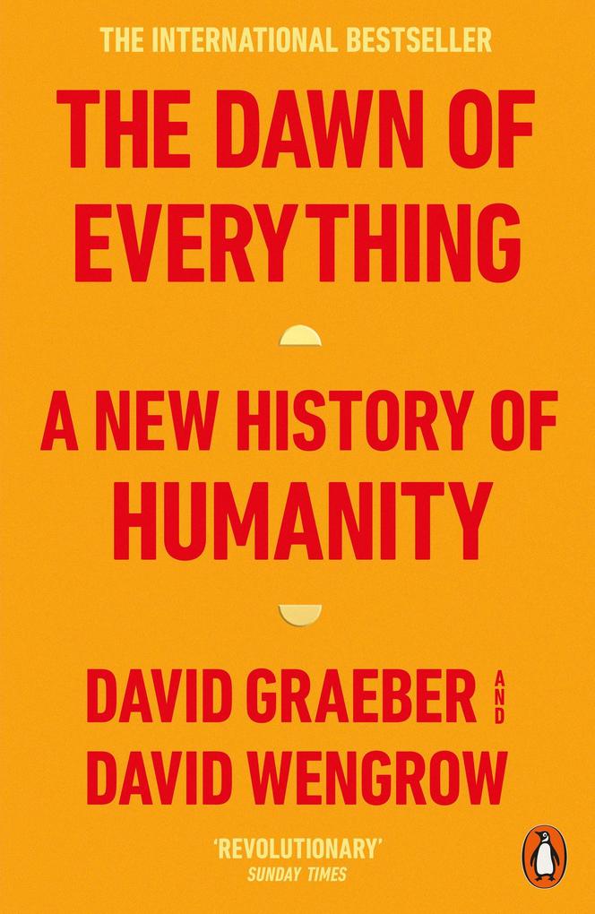 Penguin Books Ltd The Dawn Of Everything
