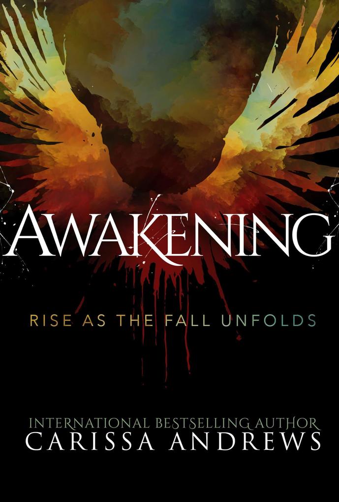 Awakening: Rise as the Fall Unfolds
