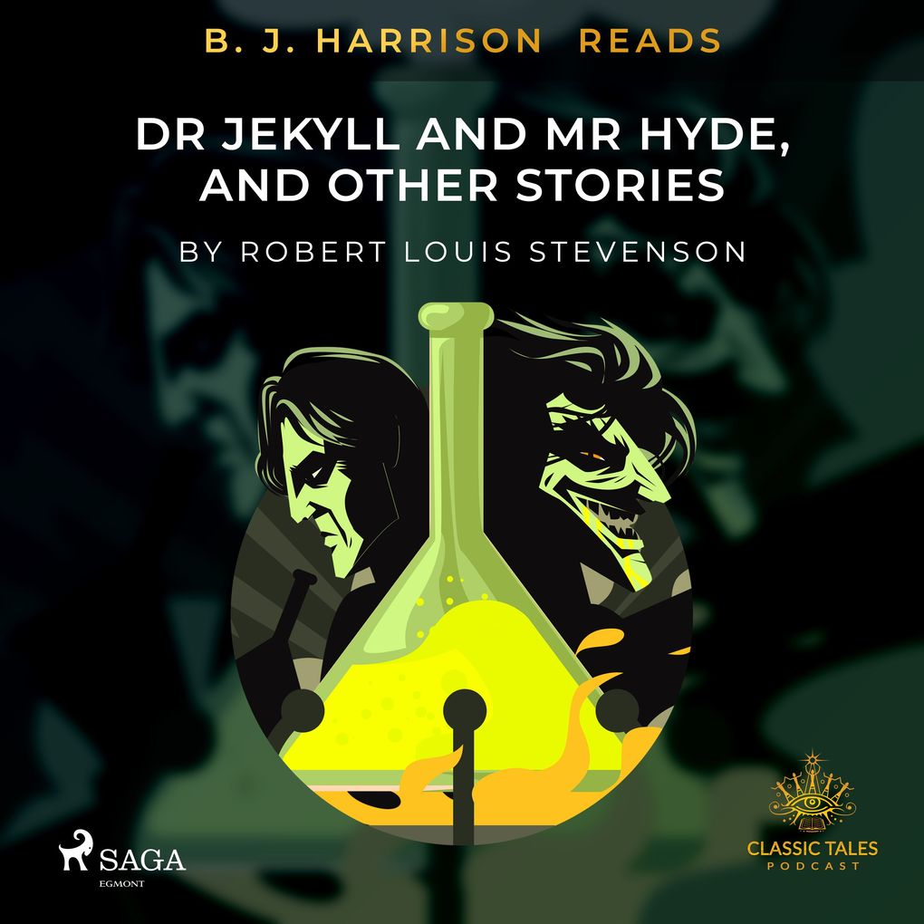 B. J. Harrison Reads Dr Jekyll and Mr Hyde and Other Stories