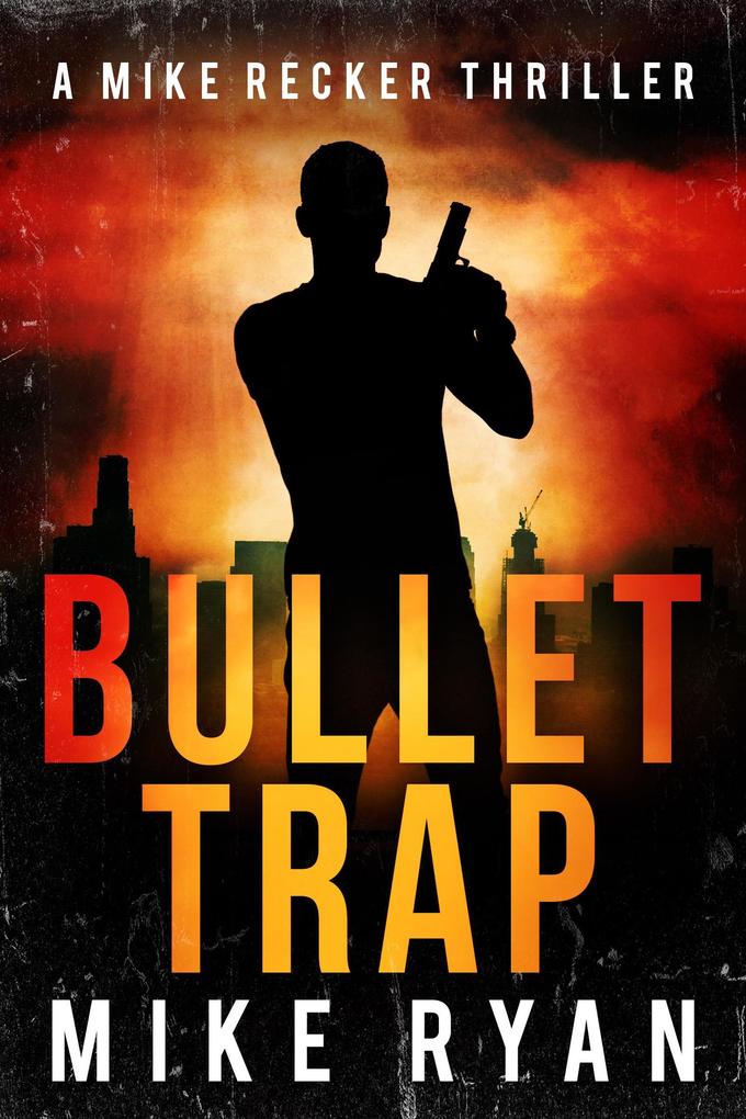 Bullet Trap (The Silencer Series #15)