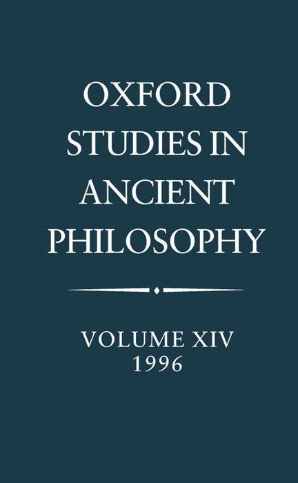 Oxford Studies in Ancient Philosophy: Volume XIV: 1996