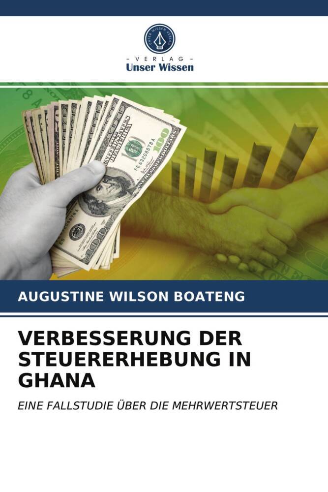 VERBESSERUNG DER STEUERERHEBUNG IN GHANA