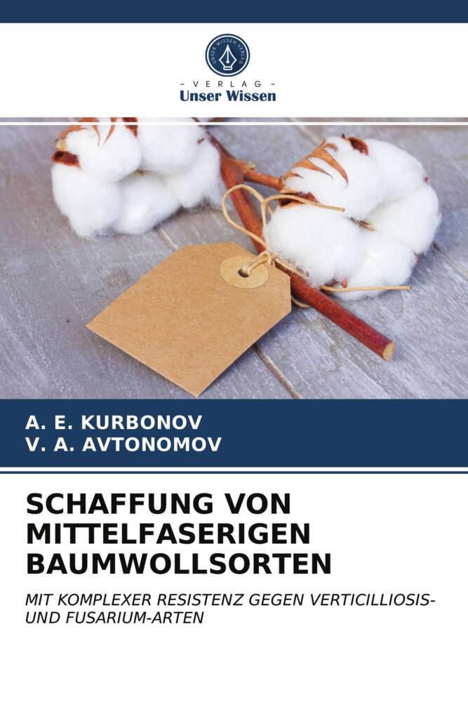 SCHAFFUNG VON MITTELFASERIGEN BAUMWOLLSORTEN