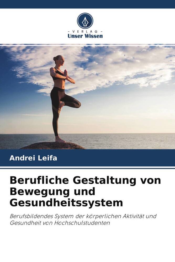 Berufliche Gestaltung von Bewegung und Gesundheitssystem