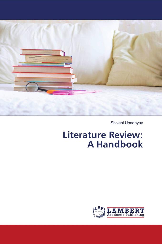 Literature Review: A Handbook