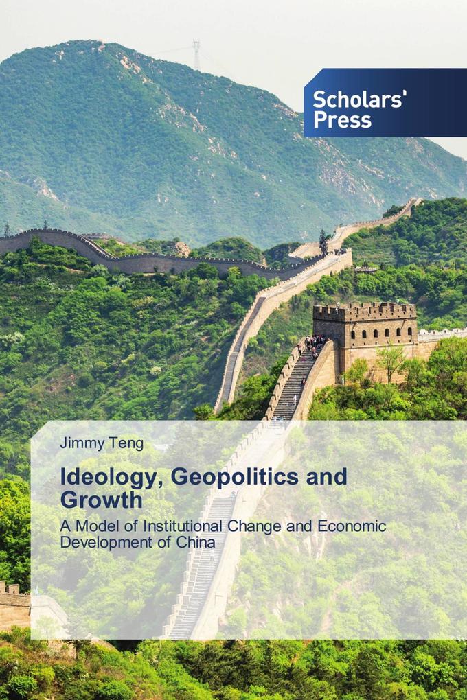 Ideology Geopolitics and Growth