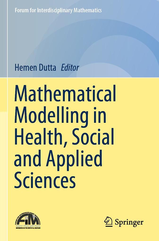 Mathematical Modelling in Health Social and Applied Sciences