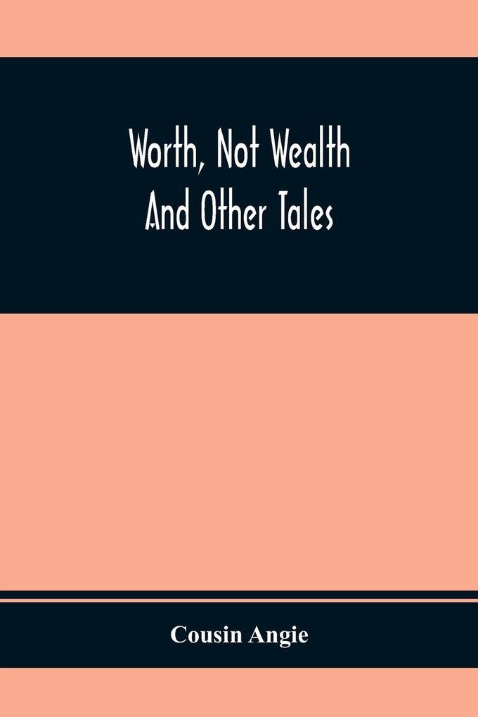 Worth Not Wealth