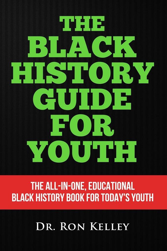 The Black History Guide for Youth
