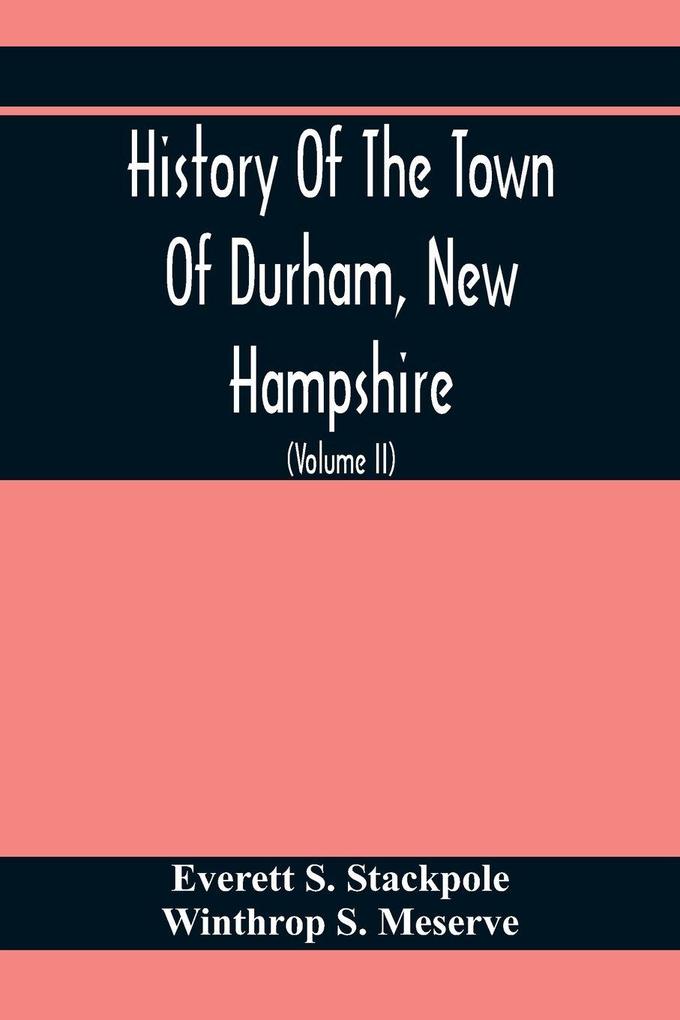 History Of The Town Of Durham New Hampshire