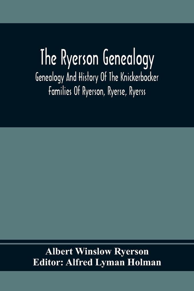 The Ryerson Genealogy
