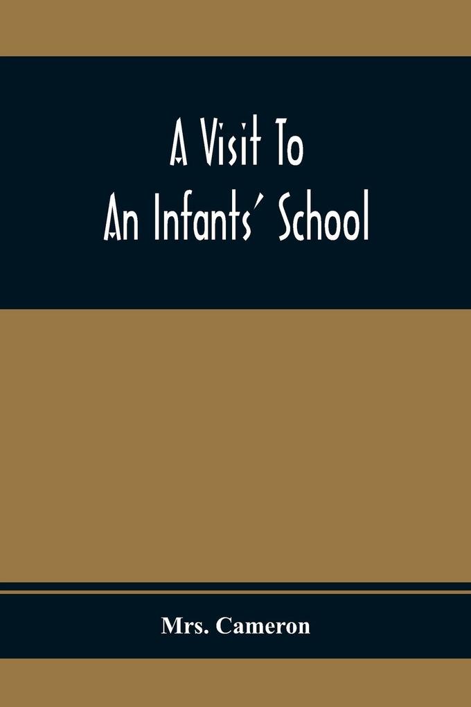 A Visit To An Infants‘ School