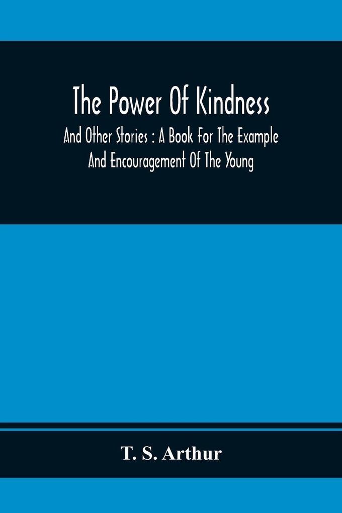 The Power Of Kindness