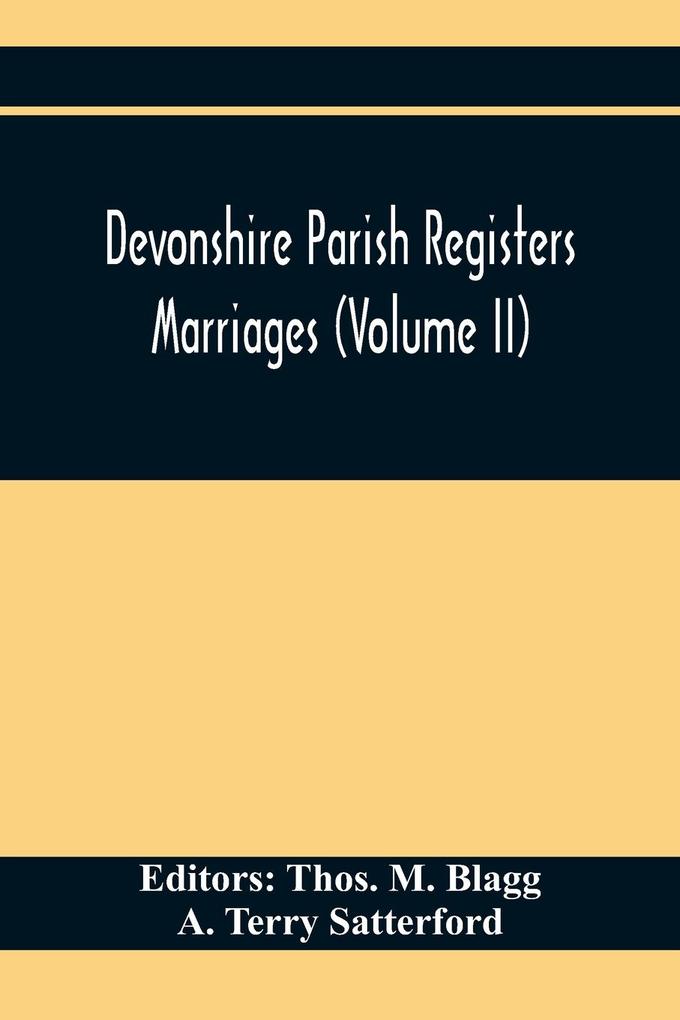 Image of Devonshire Parish Registers. Marriages (Volume Ii)