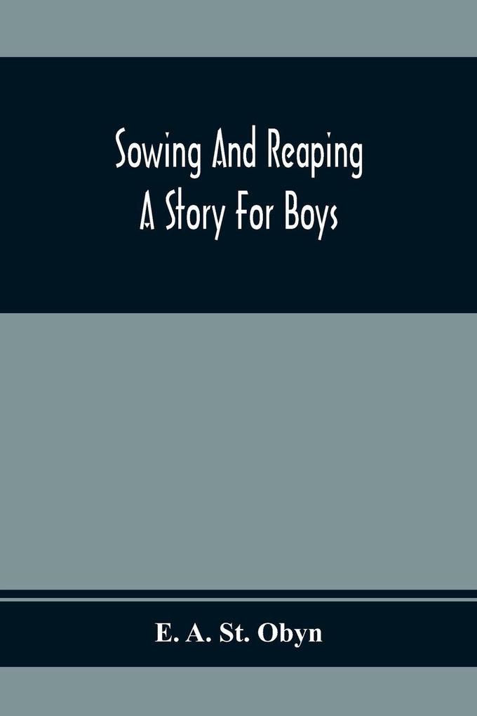 Sowing And Reaping