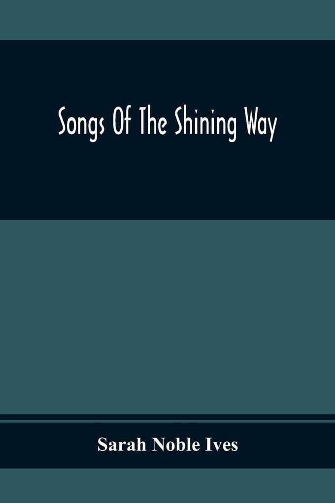Songs Of The Shining Way