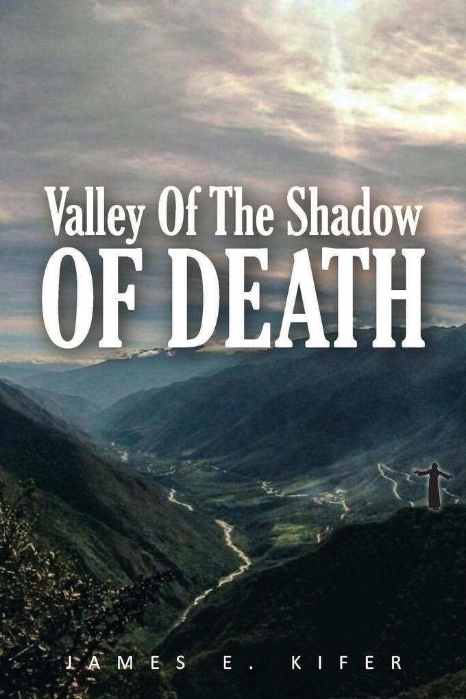 Valley of the Shadow of Death