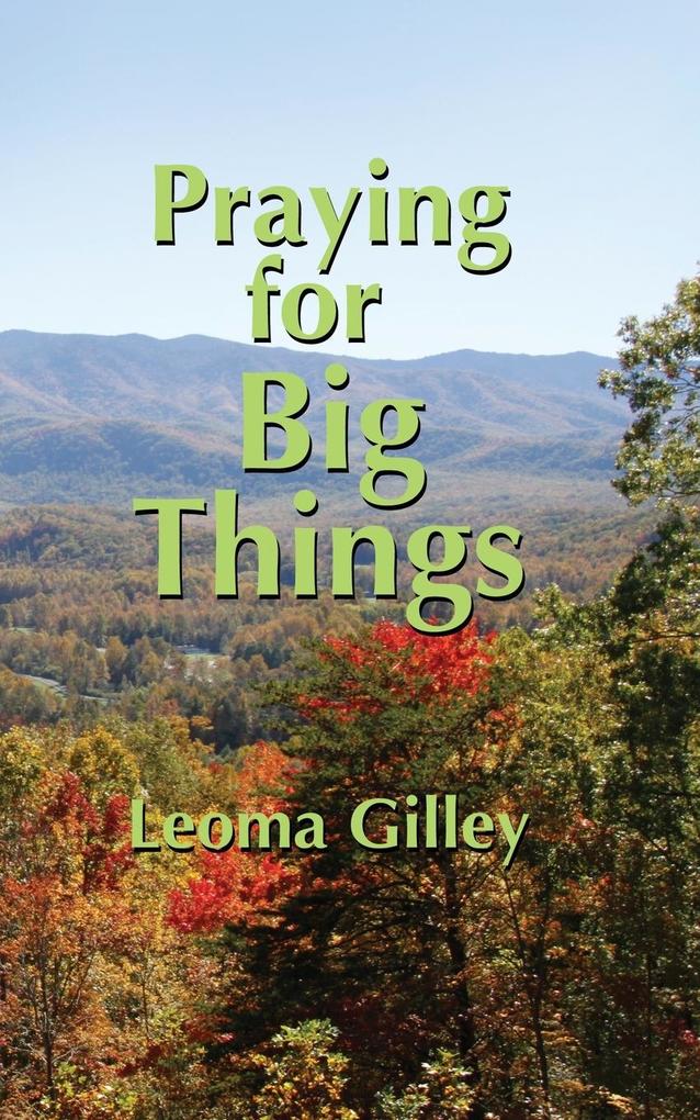 Praying for Big Things