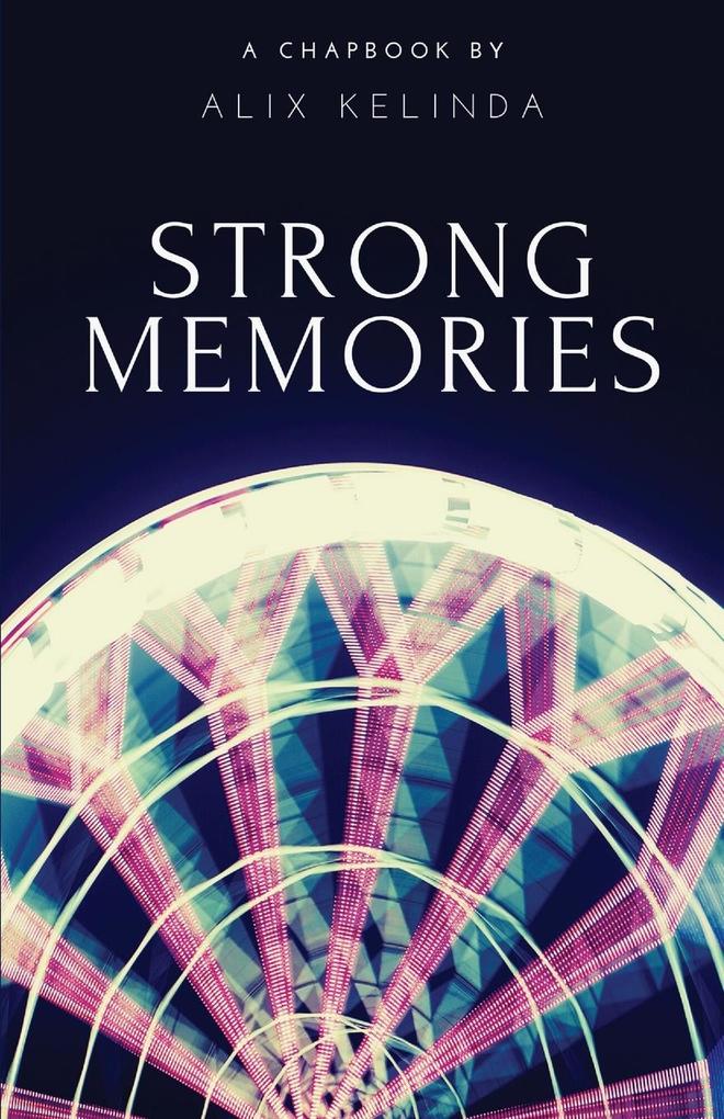 Strong Memories