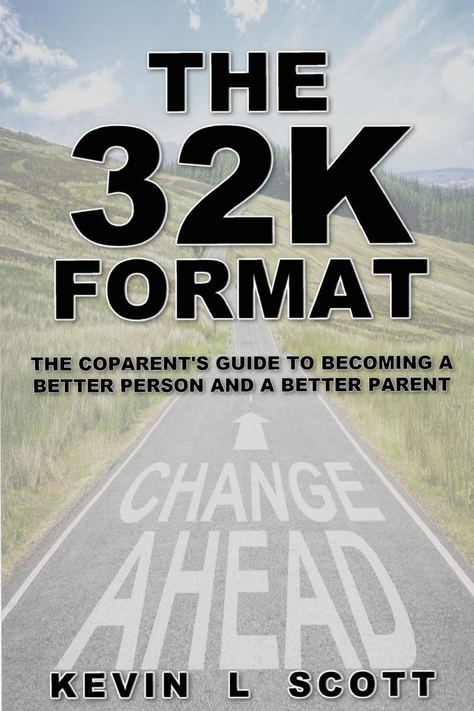 The 32K Format