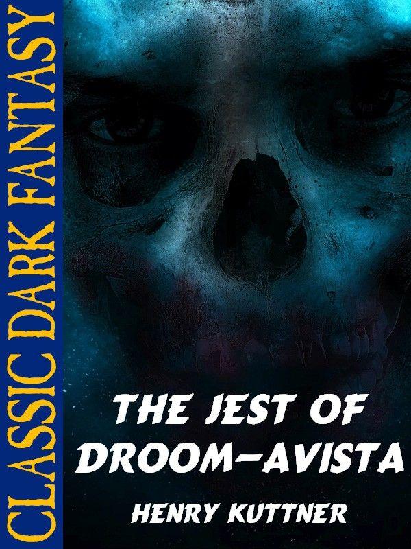 The Jest of Droom-Avista