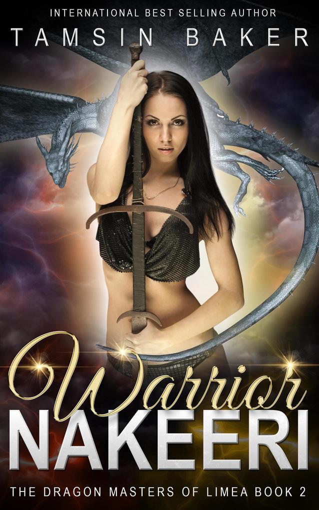 Warrior Nakeeri (Steamy Royal Tales of Dragon Riders #2)