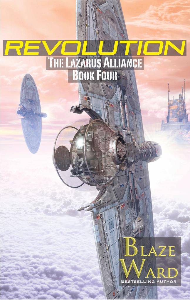 Revolution (The Lazarus Alliance #4)